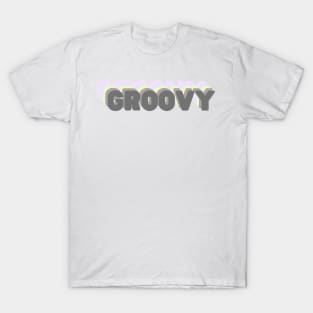 GROOVY T-Shirt